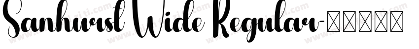 Sanhurst Wide Regular字体转换